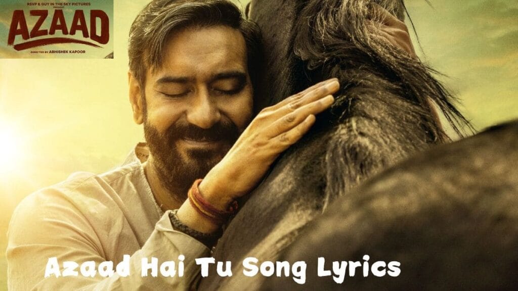 Azaad Hai Tu Song Lyrics