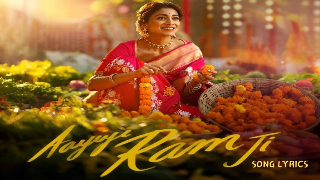 Aayiye Ram Ji Song Lyrics - Shreya Ghoshal Shriya Saran