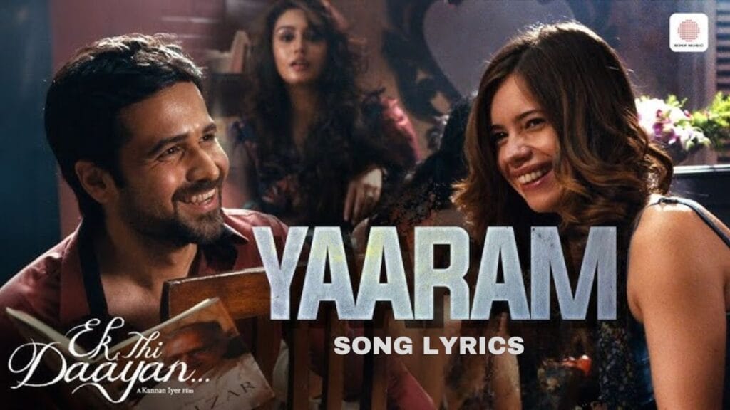 Yaaram Song Lyrics