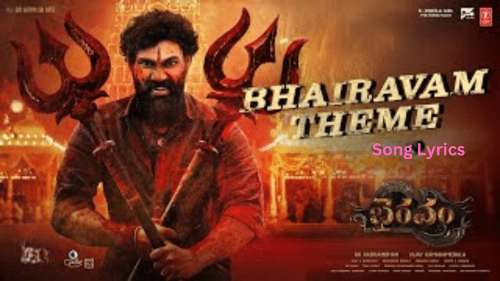 Bhairavam Theme Song Lyrics