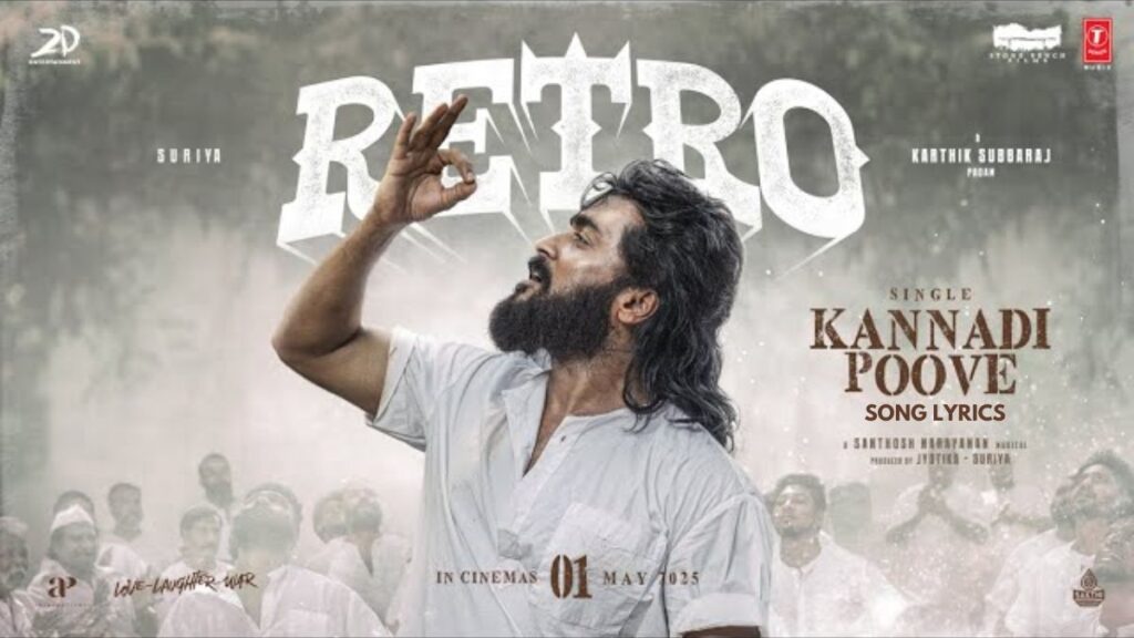 Kannadi Poove Song Lyrics - RETRO