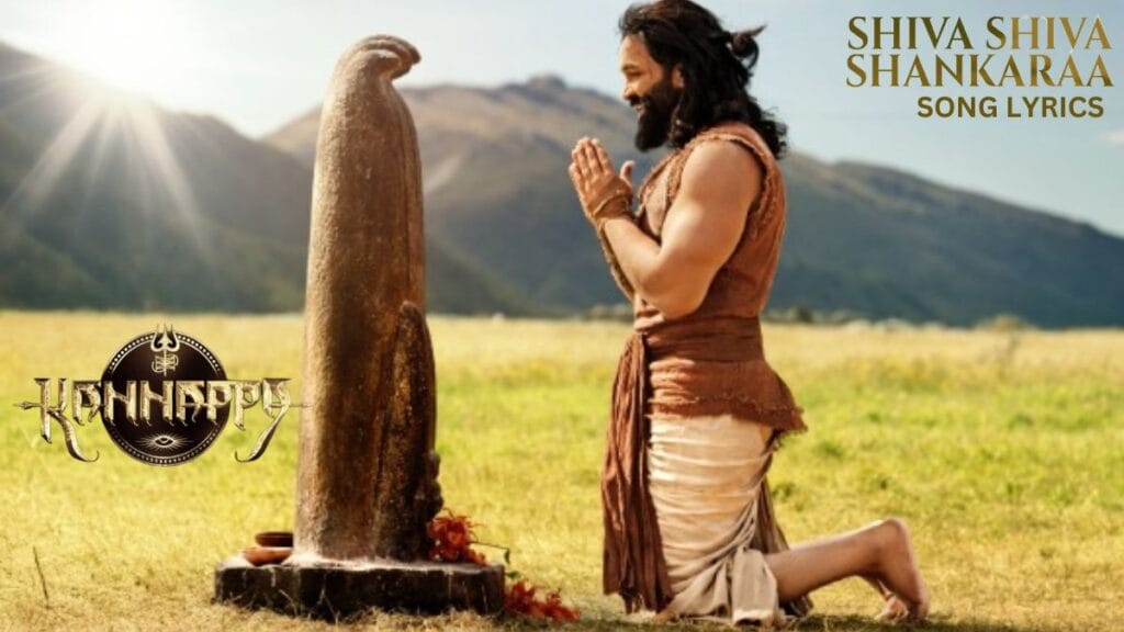 Shiva Shiva Shankara song lyrics - Kannappa