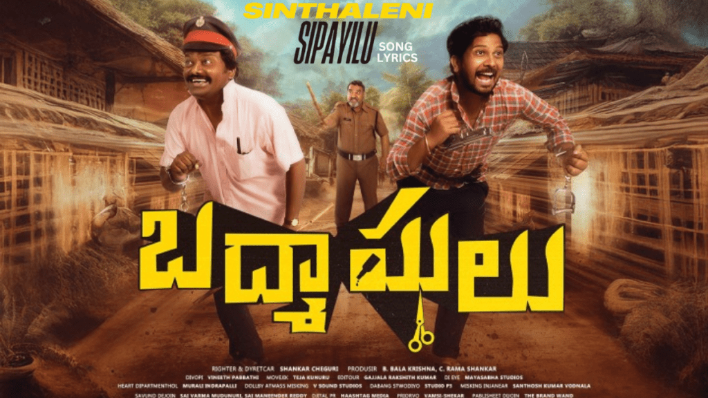 Sinthaleni Sipayilu Song Lyrics - Badmashulu Movie